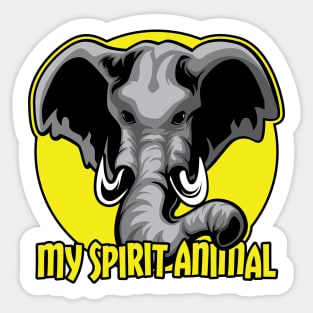 Elephants are my Spirit Animal Sticker